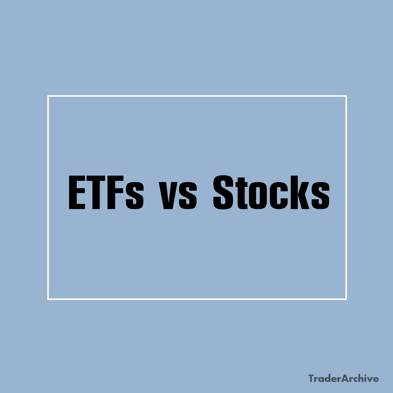 ETF vs Stocks